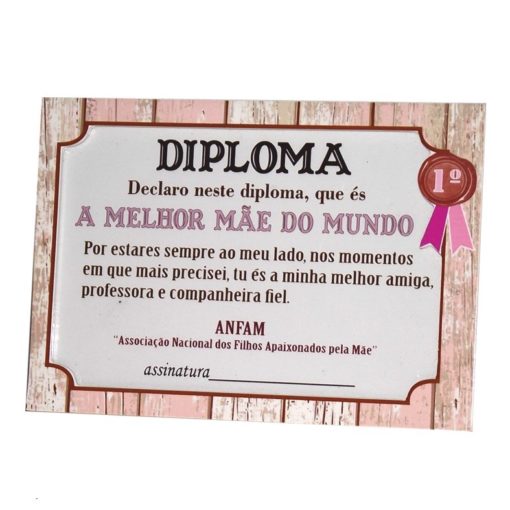 Diploma e Moldura "A Melhor Mãe do Mundo"