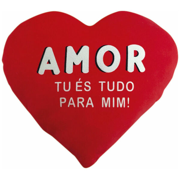 Almofada Coração "Amor Tu És Tudo Para Mim!" 40cm