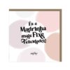 Postal de Felicitações "És a Madrinha Mais Fixe!" - Lovely Story