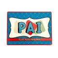 Íman "Pai Tu és Tudo para Mim!"- Pai - Image 1